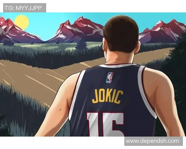 尼古拉·约基奇：MVP背后的魔鬼训练与篮球艺术，完美掌控比赛节奏